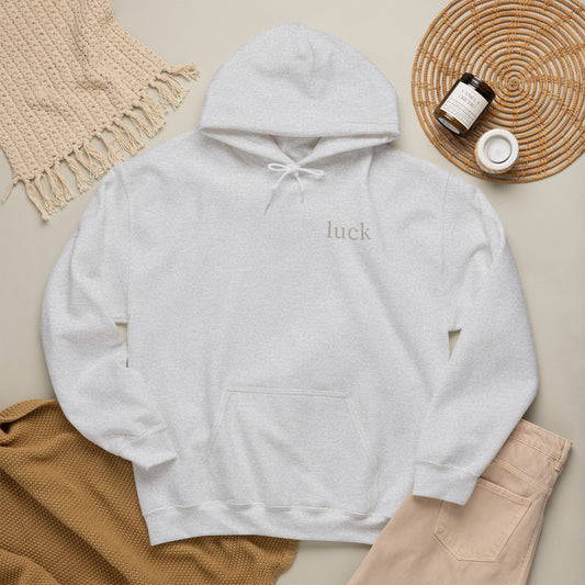 “luck” quote hoodie