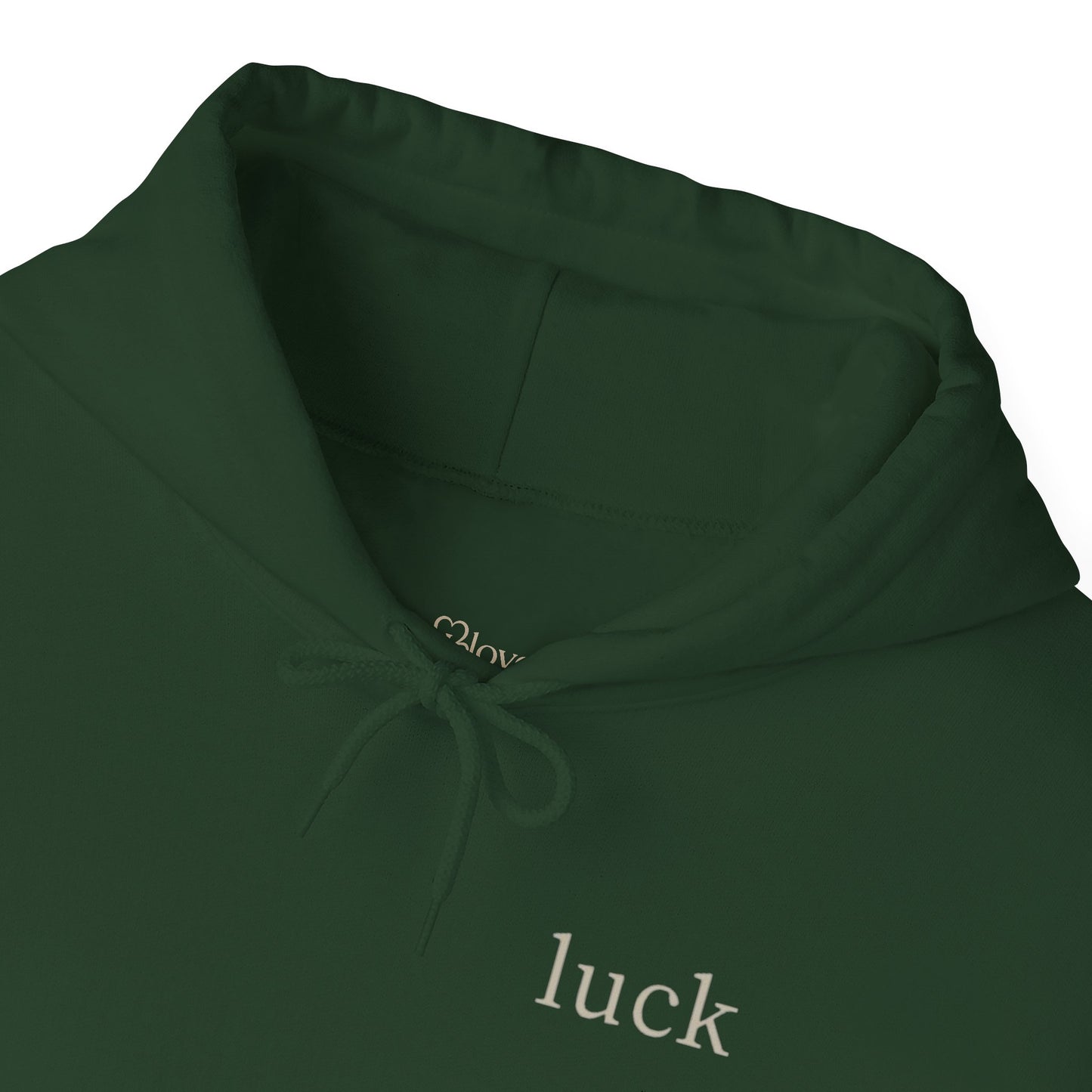 “luck” quote hoodie