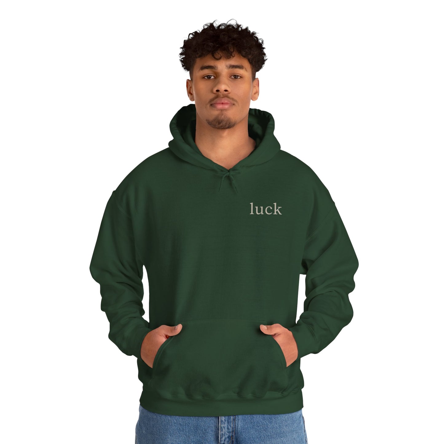 “luck” quote hoodie